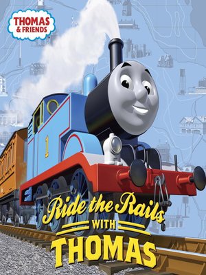 cover image of Ride the Rails with Thomas